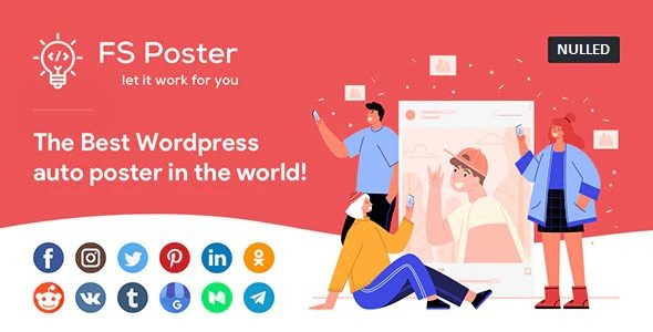 FS Poster v8.0.1 | 外贸网站社媒平台自动化内容分发定时发帖插件下载-图仕出海