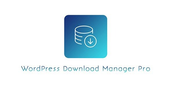 WordPress Download Manager Pro v7.3.5 + 拓展插件 | 虚拟资源下载管理插件下载-图仕出海